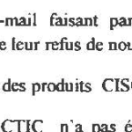 RANARISON Tsilavo dit que CONNECTIC n’a jamais reçu des produits CISCO via la société EMERGENT